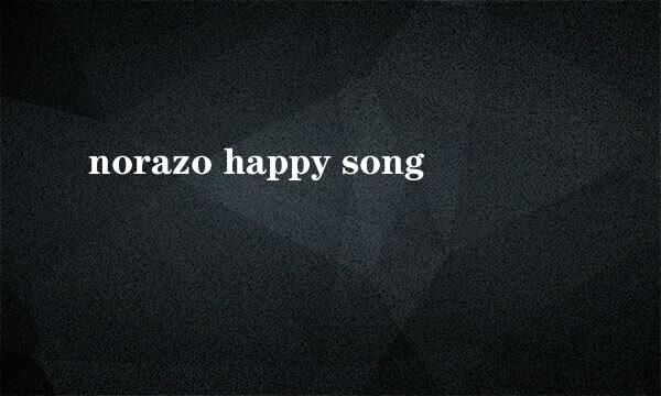 norazo happy song