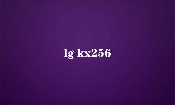 lg kx256