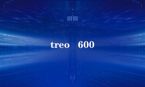 treo   600