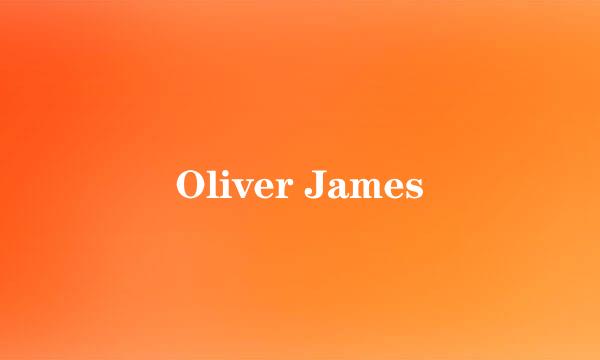 Oliver James