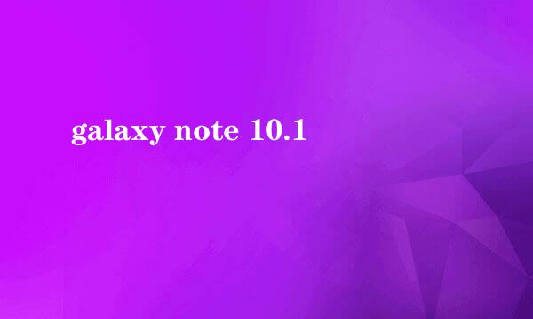 galaxy note 10.1