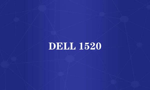 DELL 1520