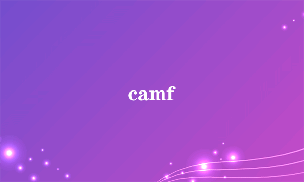 camf