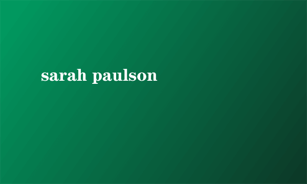 sarah paulson