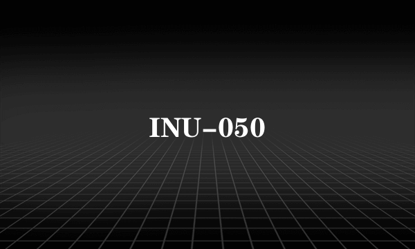 INU-050