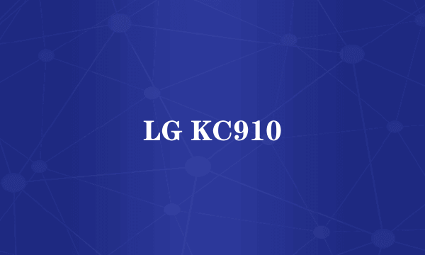 LG KC910