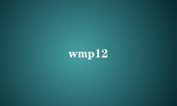 wmp12