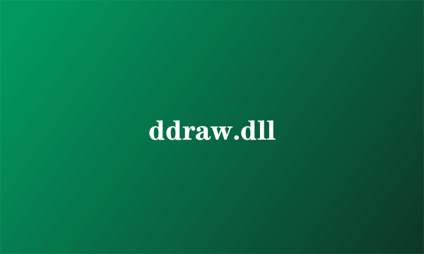 ddraw.dll