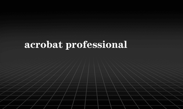 acrobat professional