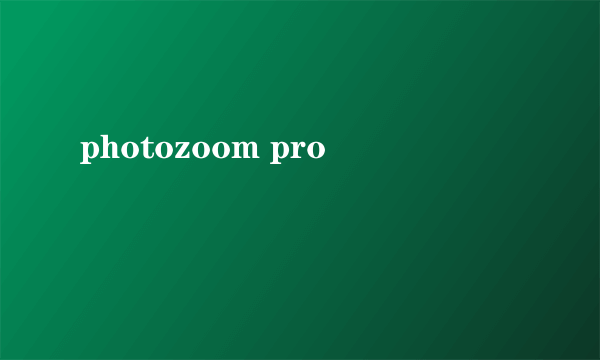 photozoom pro