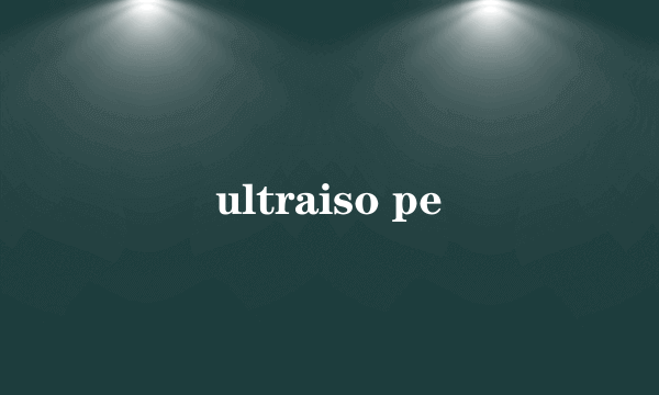 ultraiso pe