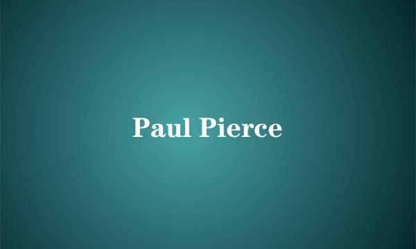 Paul Pierce